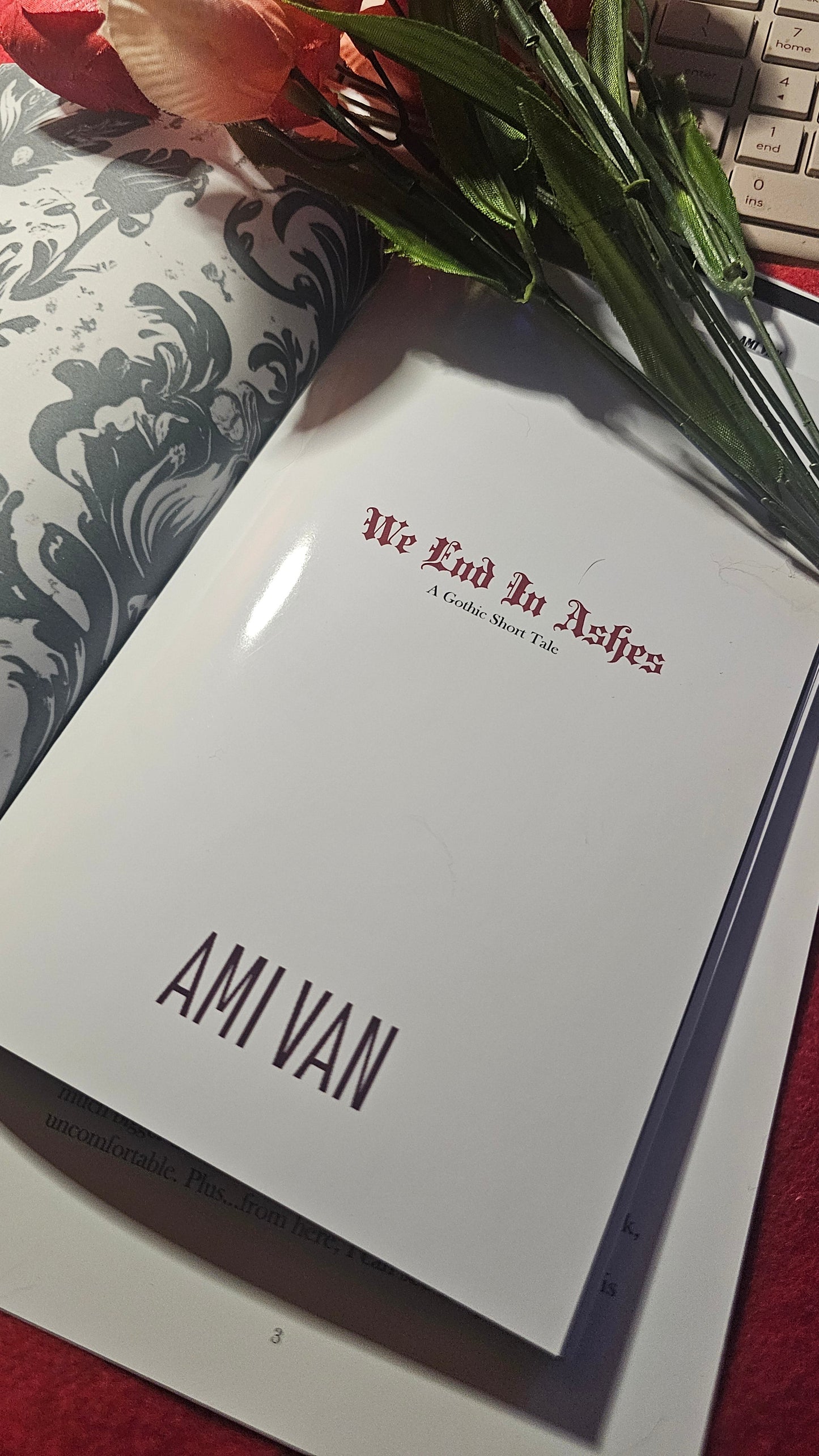We End In Ashes - A Short Gothic Tale (Handmade Print Copy)