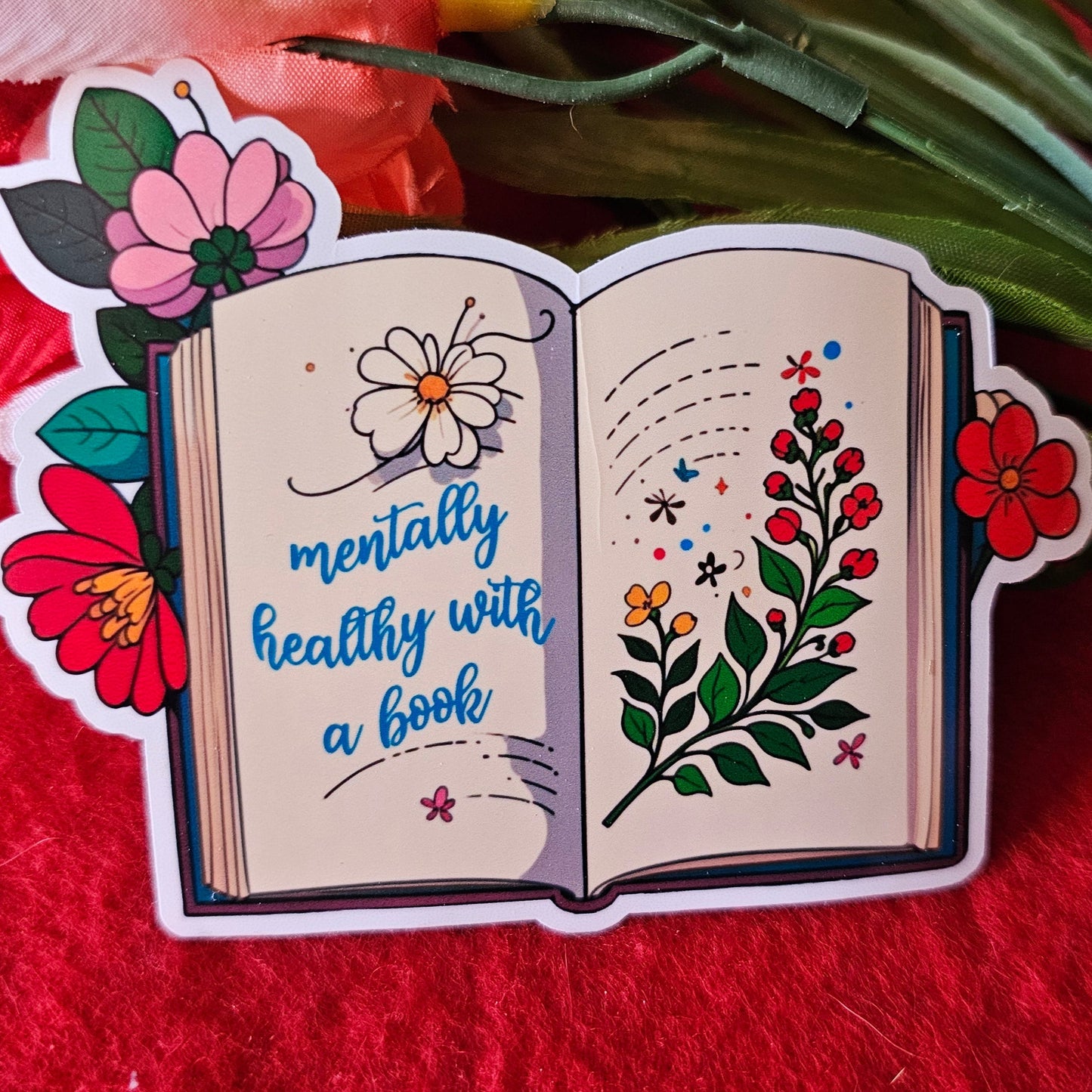 Mentally Healthy With A Book Sticker