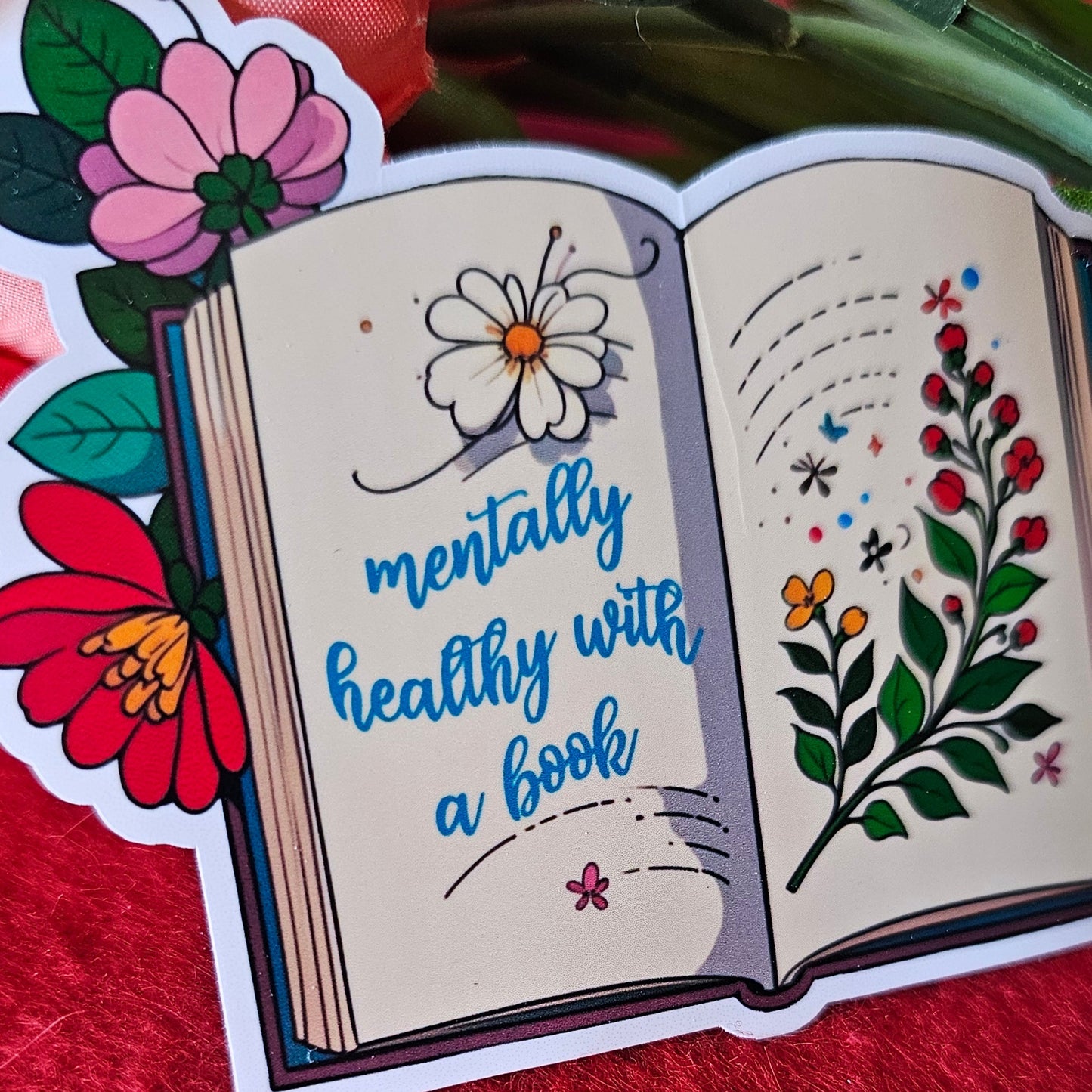 Mentally Healthy With A Book Sticker