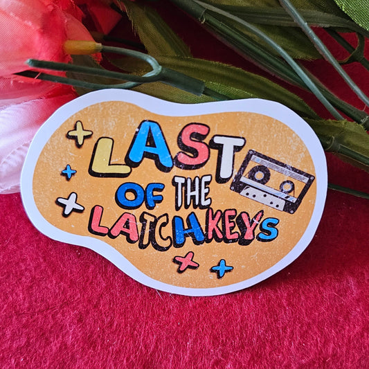 Last Of The Latchkeys Vinyl Sticker