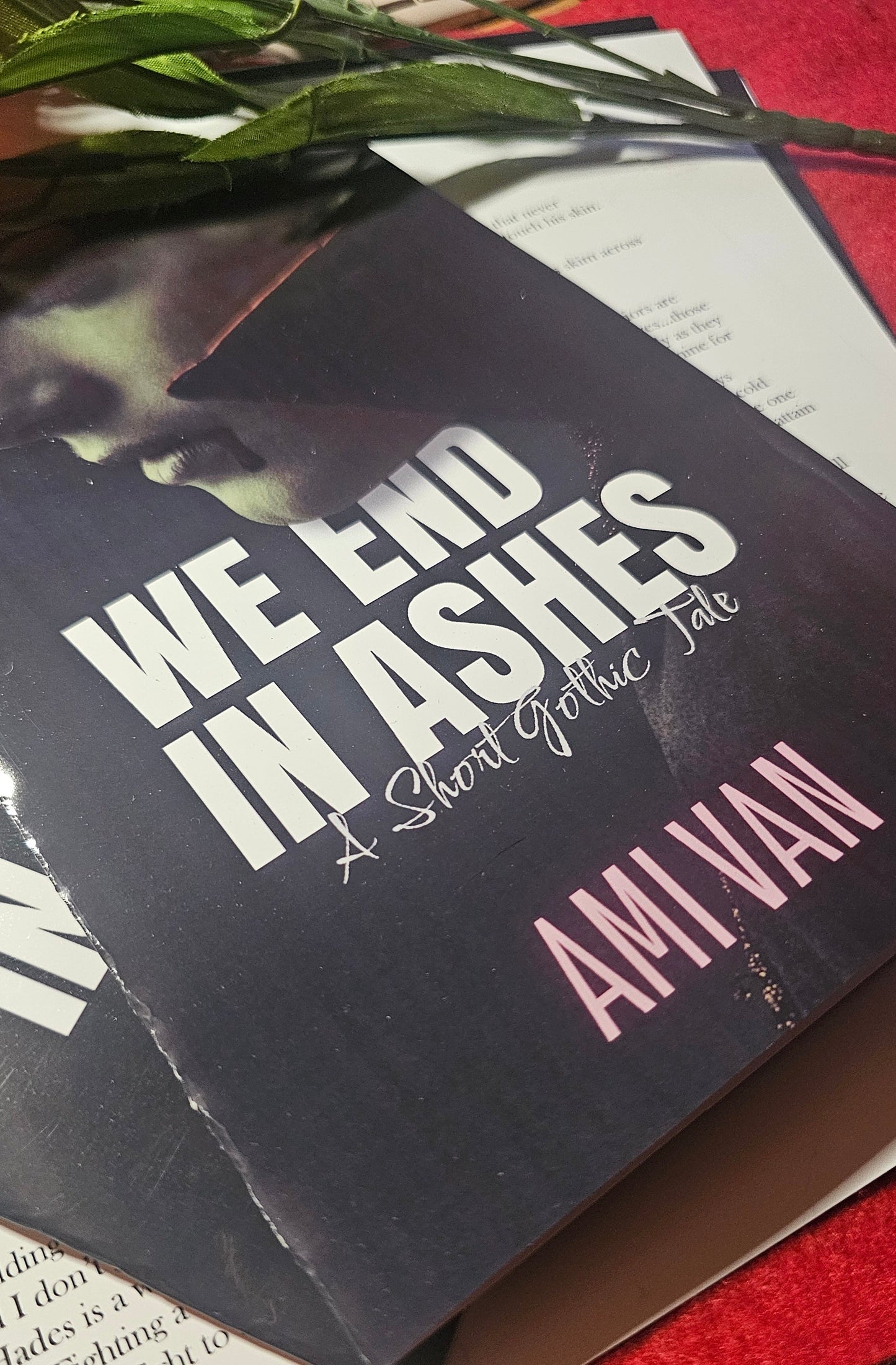 We End In Ashes - A Short Gothic Tale (Handmade Print Copy)