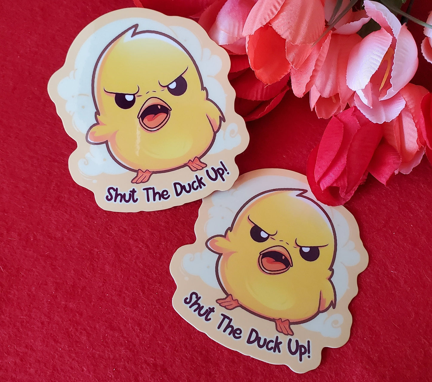 Shut The Duck Up! Vinyl Sticker